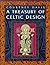 A Treasury of Celtic Design