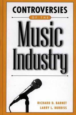 Controversies of the Music Industry (Hardcover)
