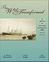 The West Transformed: A History of Western Civilization, Vol C, Since 1789