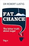 Fat Chance: The B...