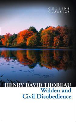 Walden: And, Civil Disobedience