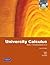 University Calculus, Early Transcendentals. Joel Hass, Maurice D. Weir, George B. Thomas