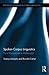 Spoken Corpus Linguistics by Svenja Adolphs