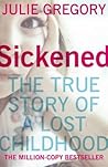 Sickened: The Mem...