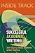 Inside Track to Successful Academic Writing