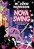 Nova Swing by M. John Harrison