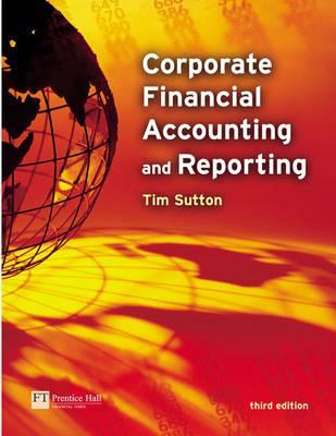 Corporate Financial Accounting and Reporting (2nd Edition)