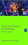 Social and Cultural Anthropology: The Key Concepts (Routledge Key Guides)