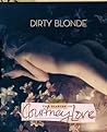 Dirty Blonde : Th...