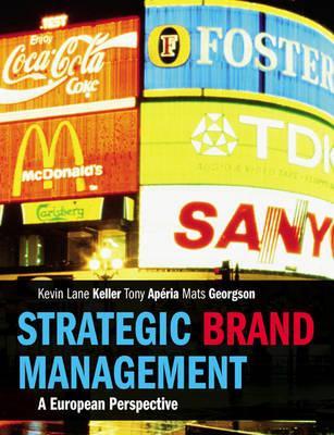 Strategic Brand Management: A European Perspective
