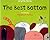 The Best Bottom