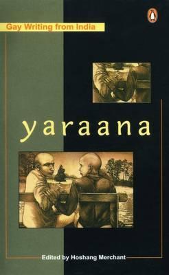 Yaraana: Gay Writing from India (Paperback)