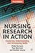 Nursing Research in Action: Exploring, Understanding and Developing Skills