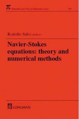 Navier-Stokes Equations: Theory and Numerical Methods (Chapman & Hall/CRC Research Notes in Mathematics Series)