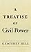 A Treatise of Civil Power by Geoffrey Hill