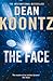 The Face by Dean Koontz