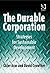The Durable Corporation: Strategies for Sustainable Development
