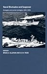 Naval Blockades a...