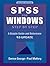 SPSS Windows Step by Step: A Simple Guide and Reference