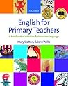 English for Primary Teachers by Mary Slattery