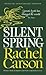 Silent Spring by Rachel Carson