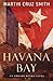 Havana Bay (Arkady Renko, #4)