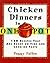 Chicken Dinners in One Pot