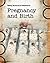 Pregnancy and Birth