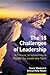 The 18 Challenges of Leadership: A Practical, Structured Way to Develop Your Leadership Talent