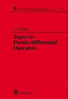 Topics in Pseudo-DIfferential Operators (Chapman & Hall/CRC Research Notes in Mathematics Series)