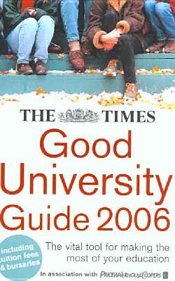 The Times Good University Guide 2006