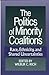 The Politics of Minority Coalitions: Race, Ethnicity, and Shared Uncertainties