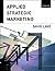 Applied Strategic Marketing