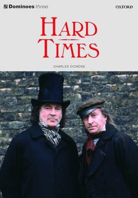 Hard Times (Dominoes: Level 3: 1,000 Headwords)