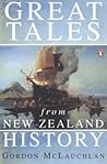 Great Tales From New Zealand History Great Tales From New Zealand History