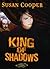 King of Shadows by Susan Cooper