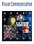 Visual Communication: Images with Messages (Non-InfoTrac Version)