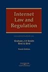 Internet Law and Regulation Internet Law and Regulation