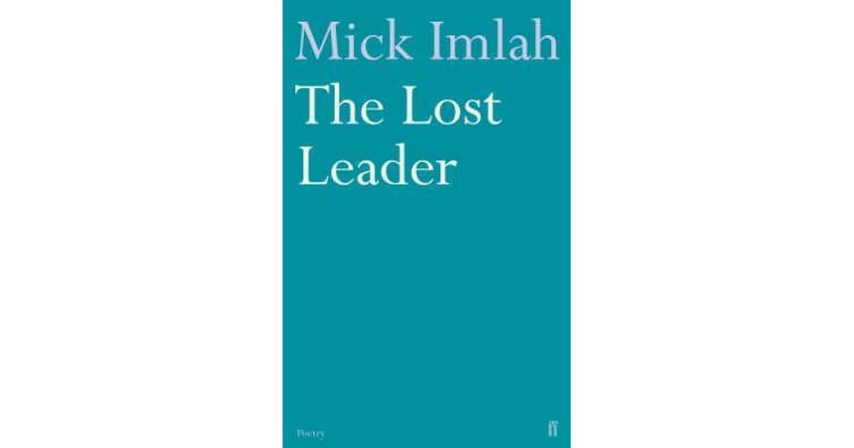 The Lost Leader by Mick Imlah