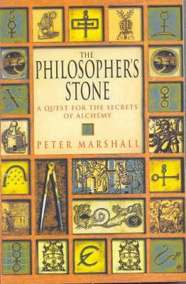 The Philosopher's Stone: A Quest for the Secrets of Alchemy