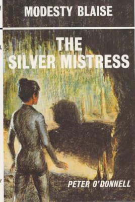 The Silver Mistress (Modesty Blaise, #7)