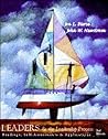 Leaders and the Leadership Process: Readings, Self-Assessments, and Applications Leaders and the Leadership Process: Readings, Self-Assessments, and Applications