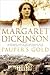 Pauper's Gold by Margaret Dickinson