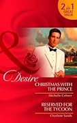 Christmas with the Prince / Reserved for the Tycoon