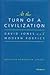 At the Turn of a Civilization: David Jones and Modern Poetics