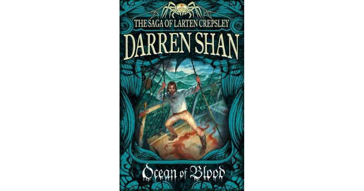Ocean of Blood (The Saga of Larten Crepsley, #2) by Darren Shan