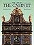 The Art of the Cabinet/Including a Chronological Guide to Styles