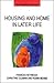 Housing and Home in Later L...