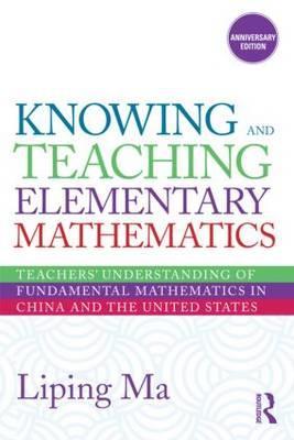 Free Download Knowing and Teaching Elementary Mathematics: Teachers' Understanding of Fundamental Mathematics in China and the United States Full Audiobook Free Download Knowing and Teaching Elementary Mathematics: Teachers' Understanding of Fundamental Mathematics in China and the United States Full Audiobook