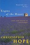 Signs of the Heart : Love and Death in Languedoc Signs of the Heart : Love and Death in Languedoc